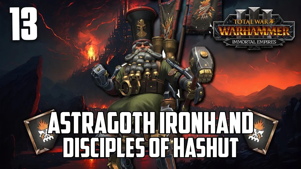 Astrogoth Revenge - Immortal Empires - H/VH - Total War: Warhammer 3 - Chaos Dwarfs - 13