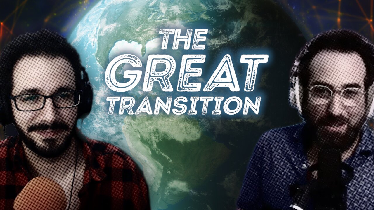 Welcome to The Great Transition