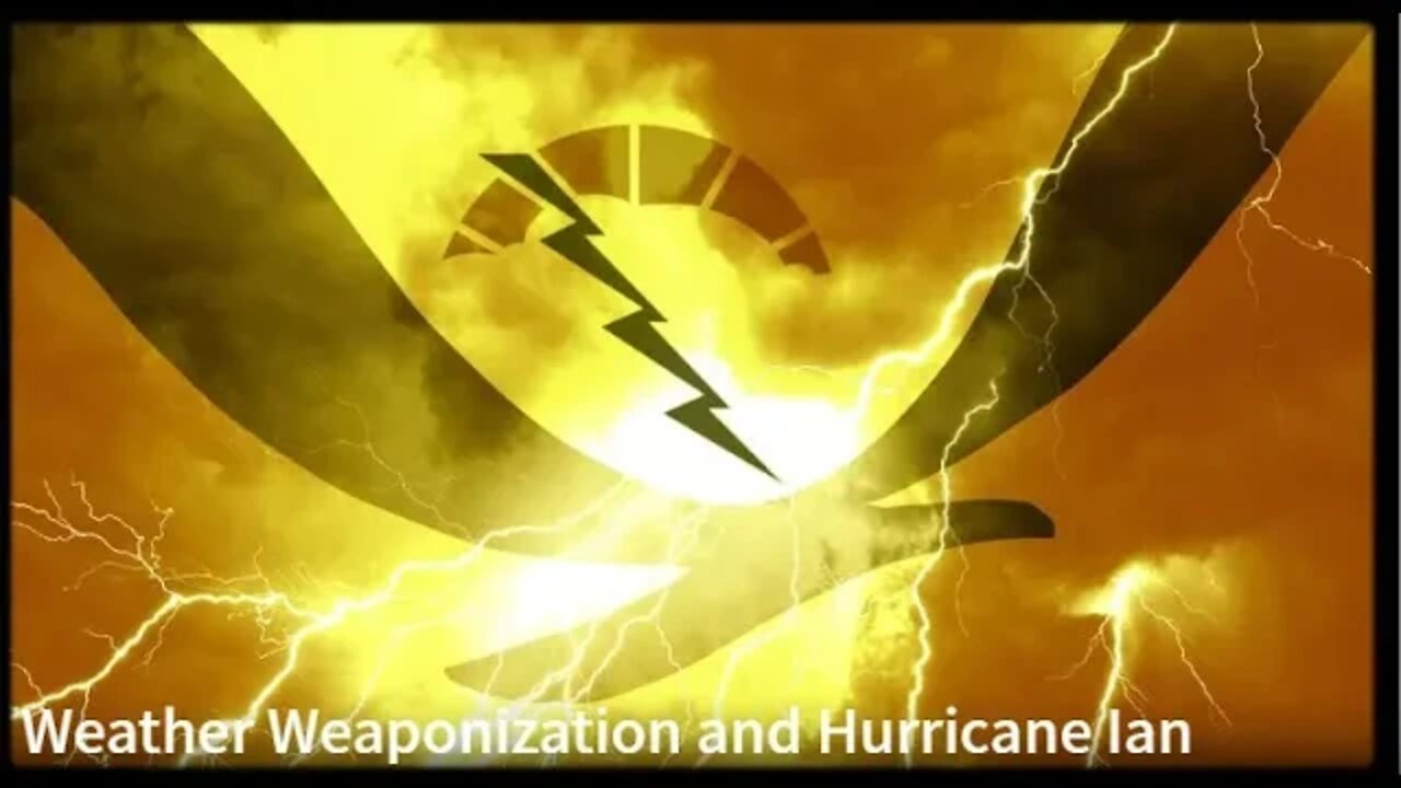 Weather Weaponization and Hurricane Ian