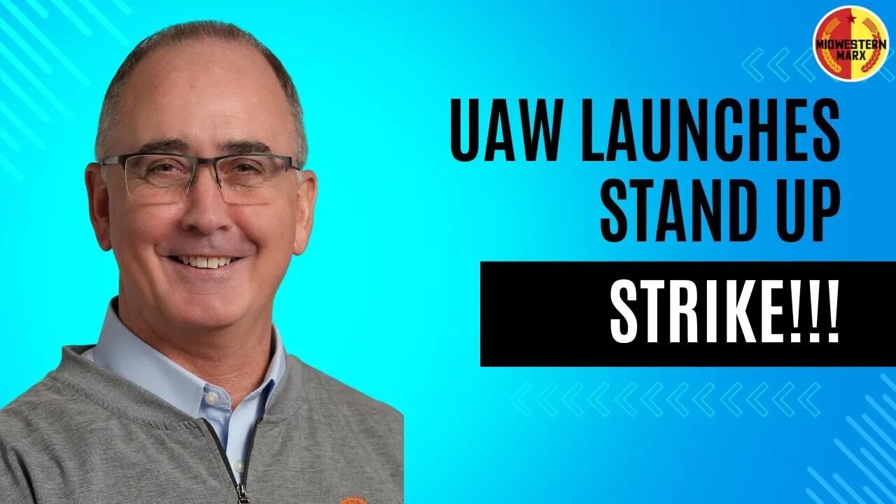 UAW Announces STAND UP Strike