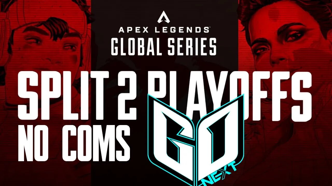 ALGS PLAYOFFS LONDON 2: GoNext | Round 2 | Full VOD | 07/13/23