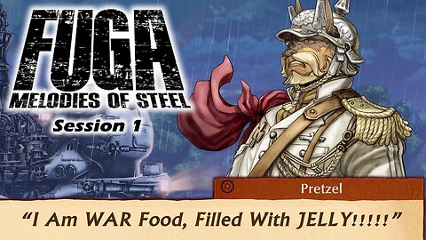 Fuga: Melodies of Steel | The Most Heartbreaking Tutorial (Session 1) [Old Mic]