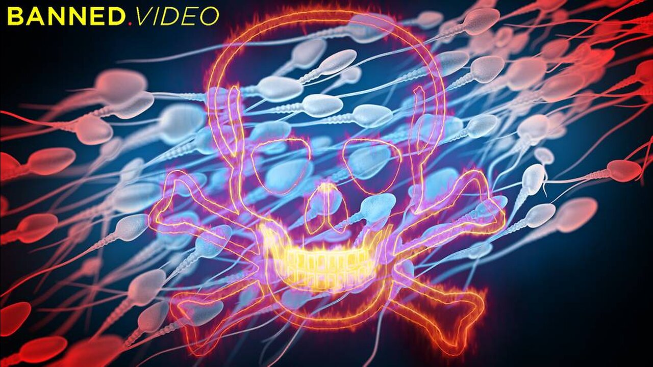 SPERM-APOCALYPSE: Learn Why The World's More And More Infertile