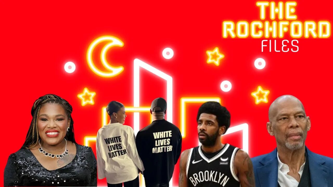 The Rochford Files- Bill Burr, Kanye West, Recent Squad Ls, Kyrie/KAJ w/ Nyree Holmes