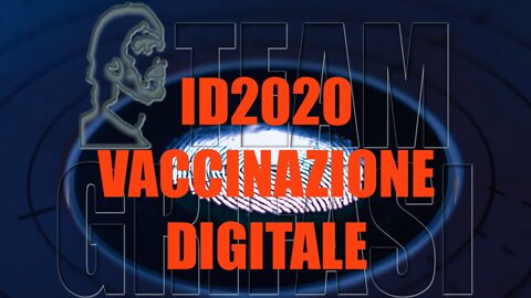 ID2020 VACCINAZIONE DIGITALE, ottenere l'accesso frequenziale al corpo - Ipnosi Team Grifasi