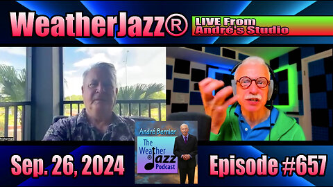 WeatherJazz® Episode #657: Helene Update with Bill Martin