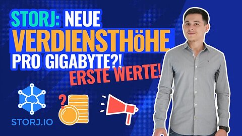 Storj neue Verdiensthöhe - erster Wert bekannt | So viel verdient ihr zukünftig pro GB