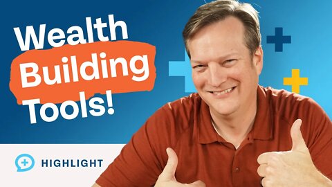 Are You Taking Advantage of These Wealth Building Tools?