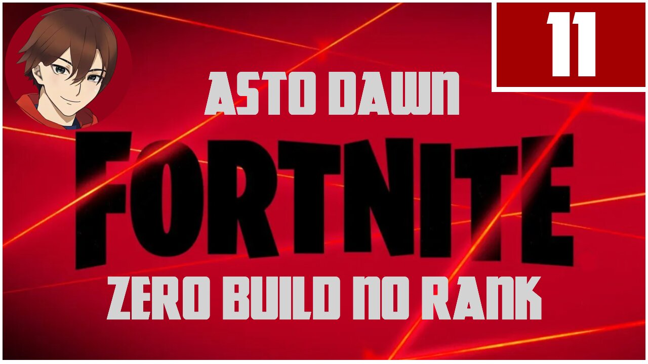 Astro Dawn - Fortnite Zero Build No Rank Battle: 11 - 2023