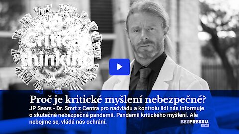 Proč je kritické myšlení nebezpečné