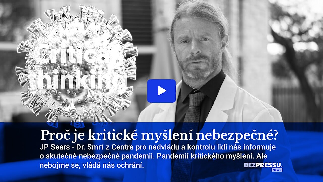 Proč je kritické myšlení nebezpečné