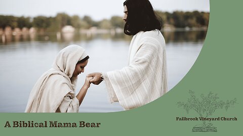 A Biblical Mama Bear