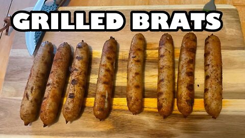 Griiled Brats | Tailgate Food | Brats Recipe