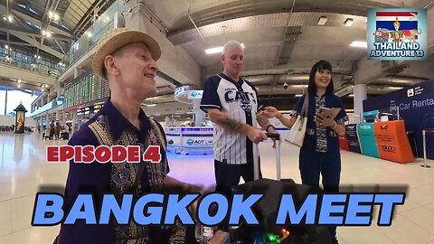 Meeting Subscribers in the Airport Bangkok | Episode 4 | Thailand Adventure 13