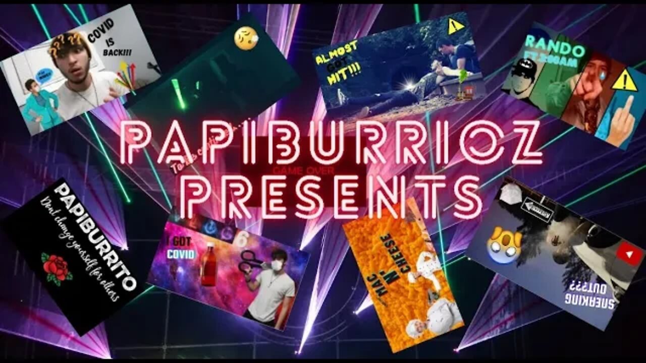 Papiburritoz Funny Momentz