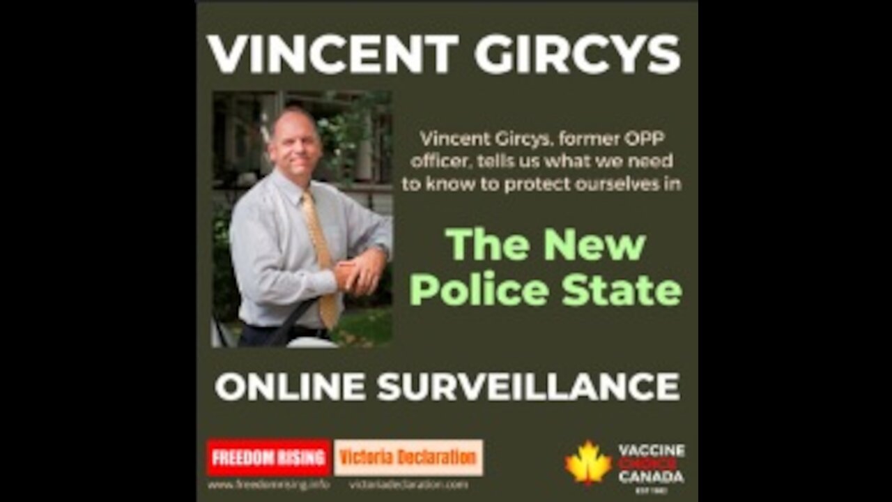 Vincent Gircys - ONLINE SURVEILLANCE in The New Police State