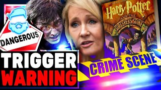 Peak Insanity! University Adds TRIGGER WARNING To Harry Potter For Their Adult Students