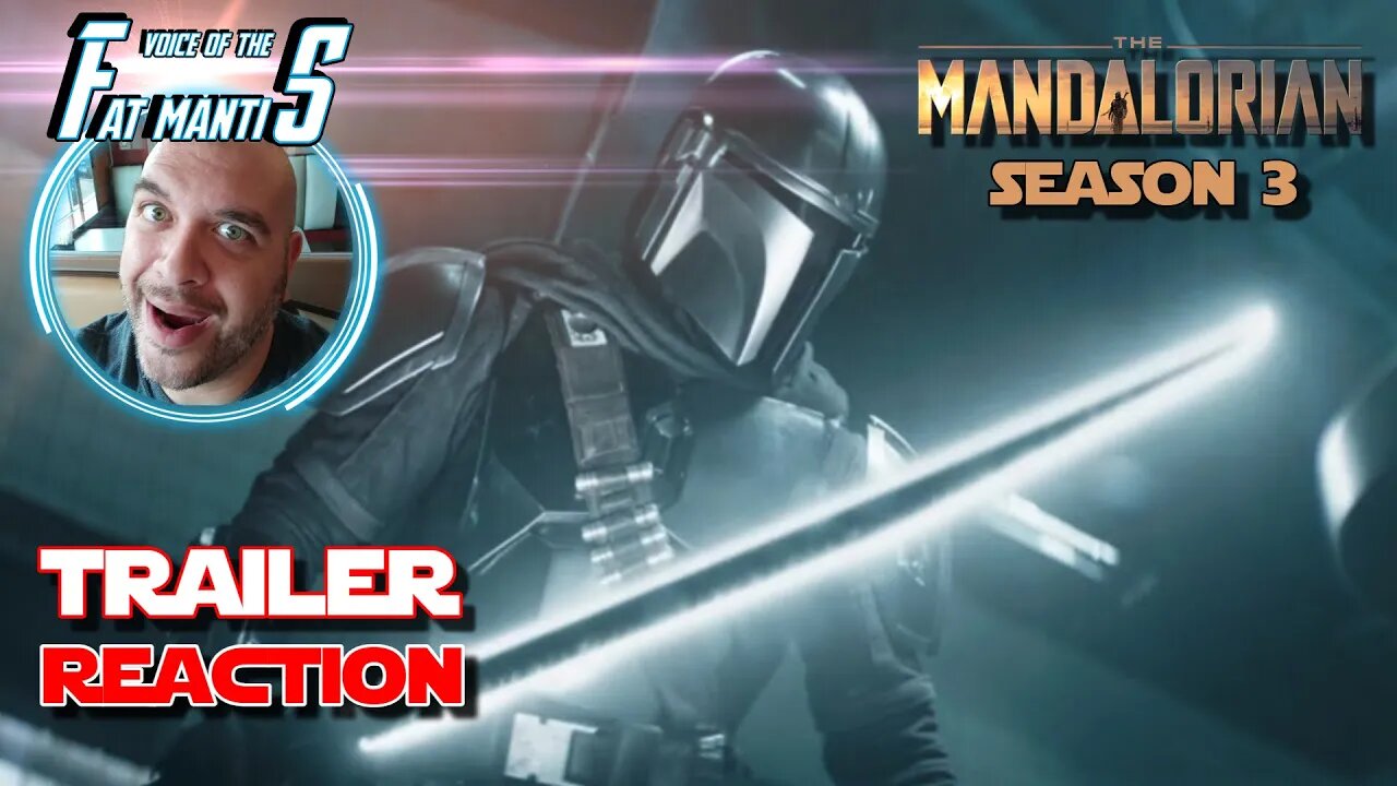 MANDALORIAN - Season 3 Trailer - Reaction!