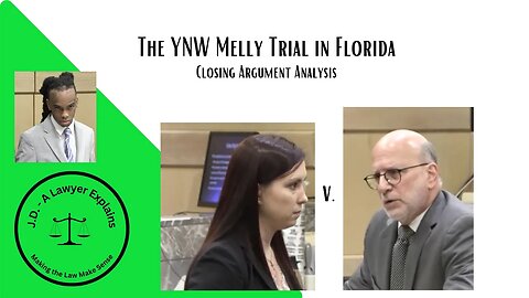Appellate Lawyer Reacts to YNW Melly Closing Arguments (The Good and the Bad)