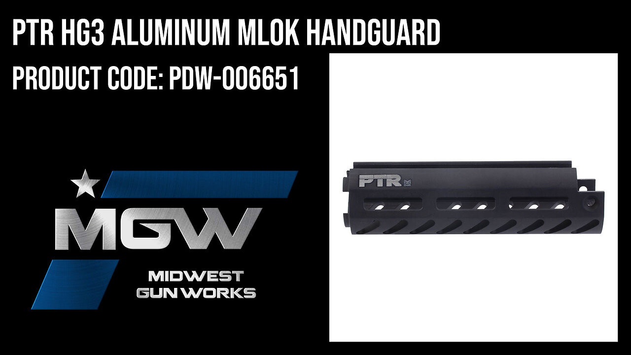 PTR HG3 Aluminum MLOK Handguard - PDW-006651