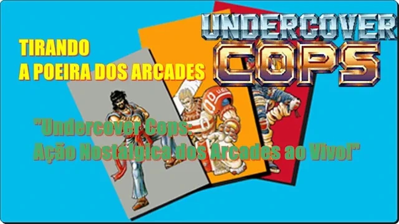 🎮"Undercover Cops: Ação Retrô em uma Live Eletrizante!"🎮