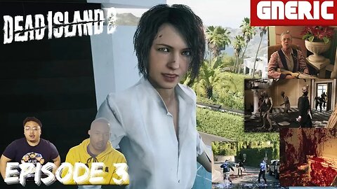 GnEric Gaming: Dead Island 2 (Hell-A Edition) Gameplay w/ Commentary - Thoughtful Zombie Slaying