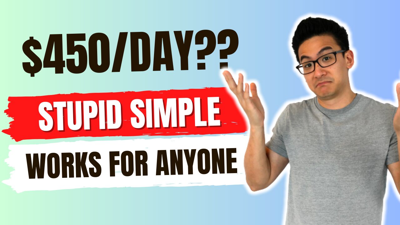 STUPID SIMPLE Way To Make $450/Day Online (Works From Anyone)...