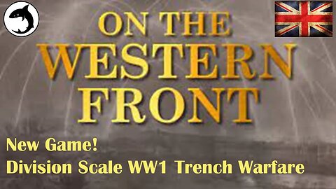 First Look! | On The Western Front | Division Scale WW1 Trench Warfare