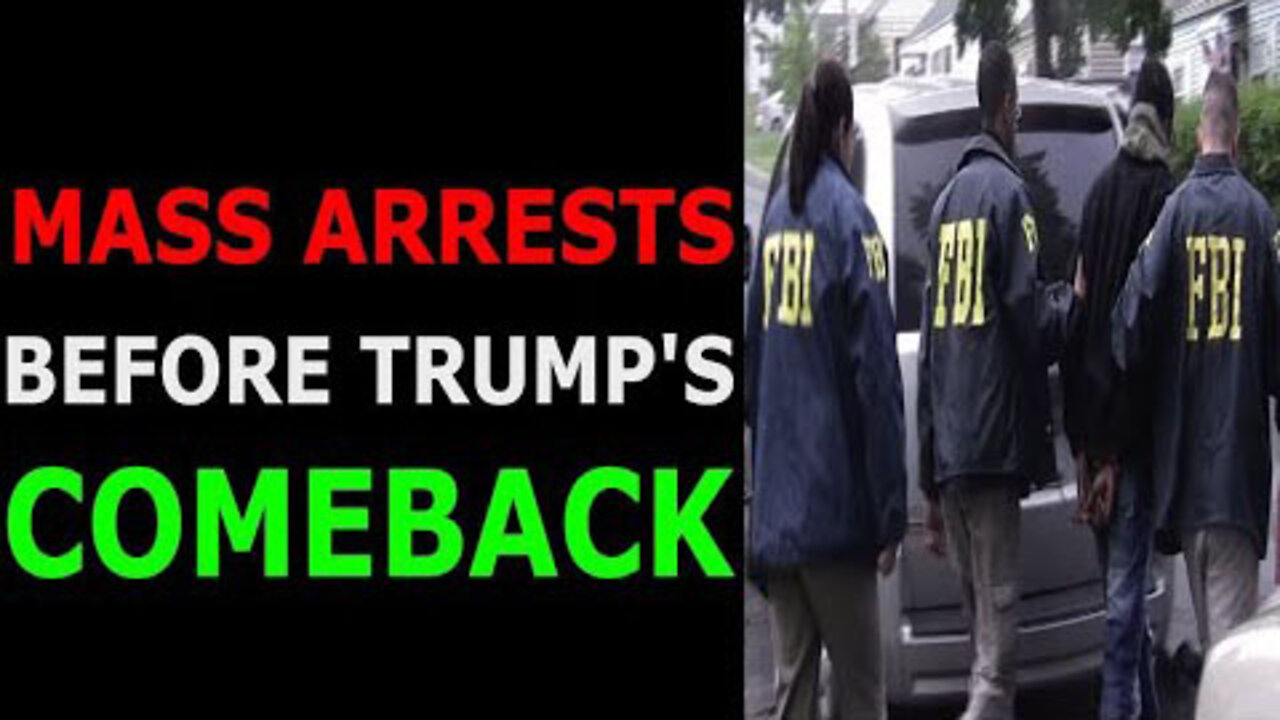 MASS ARREST HAS BEEN DONE BEFORE TRUMPS COMEBACK