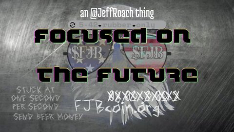 Focused on the Future an @JeffRoach thing