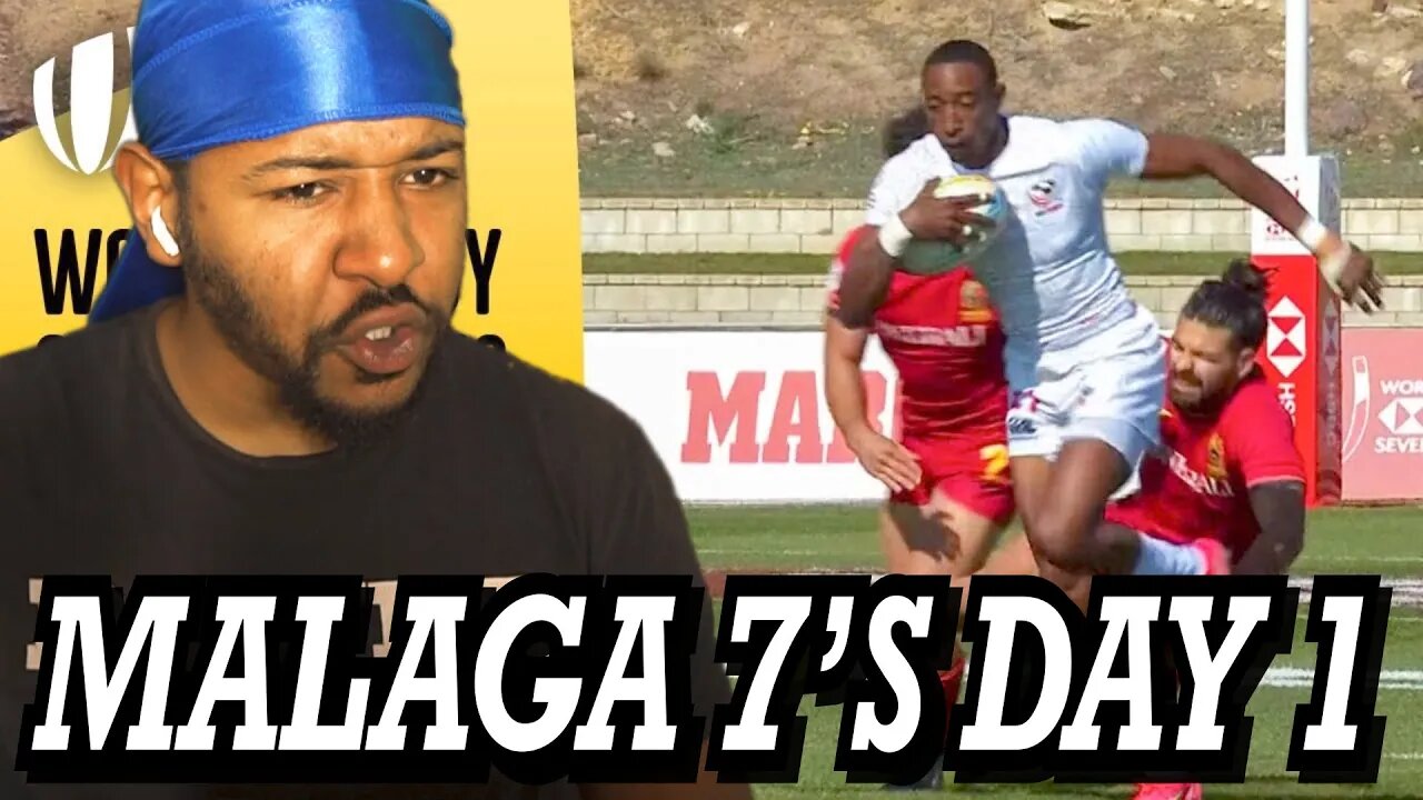 MALAGA SEVENS MENS HIGHLIGHTS - DAY ONE | REACTION!!!