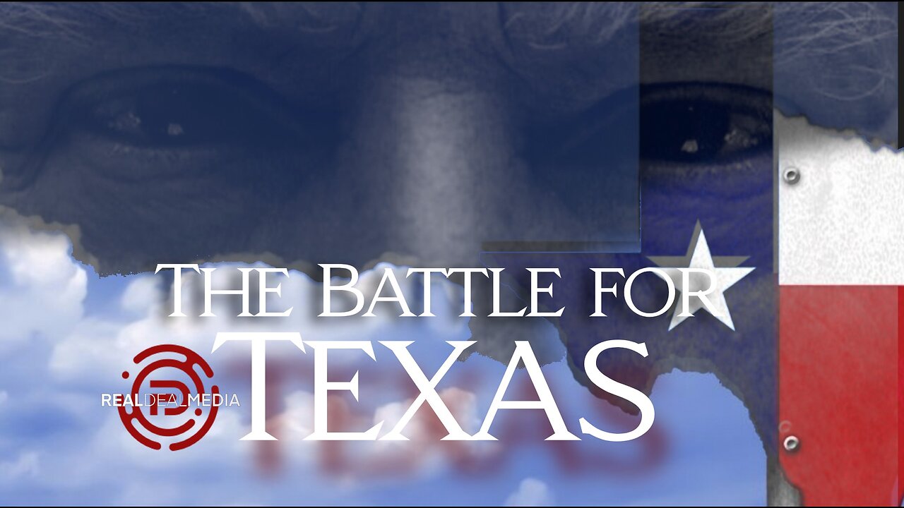 'The Battle for Texas'