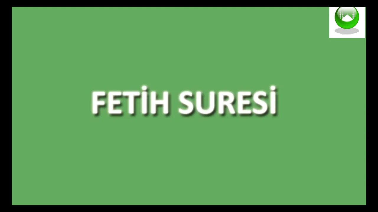 FETİH SURESİ / DUASI / MEALİ / OKU / DİNLE / İZLE