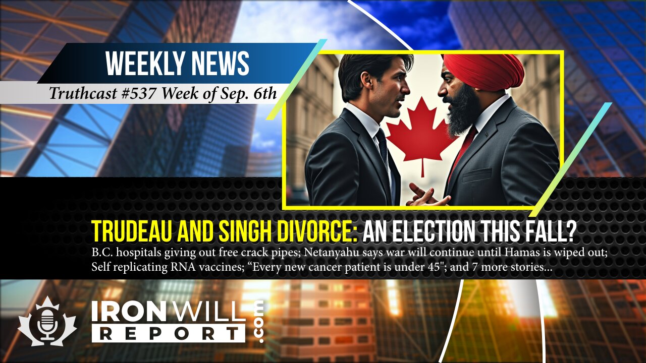 IWR News for September 6th | An Election This Fall? Trudeau and Singh Divorce