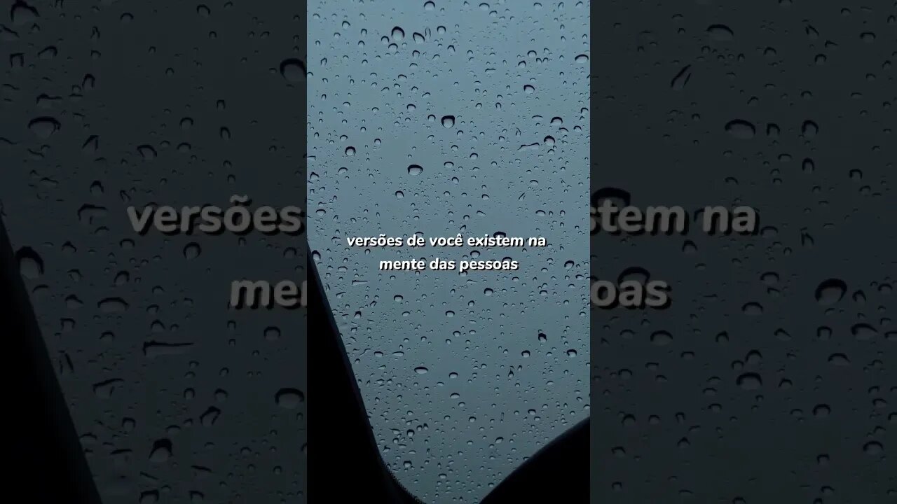As versões que as pessoas vêem de você #reflexão #motivacao #status
