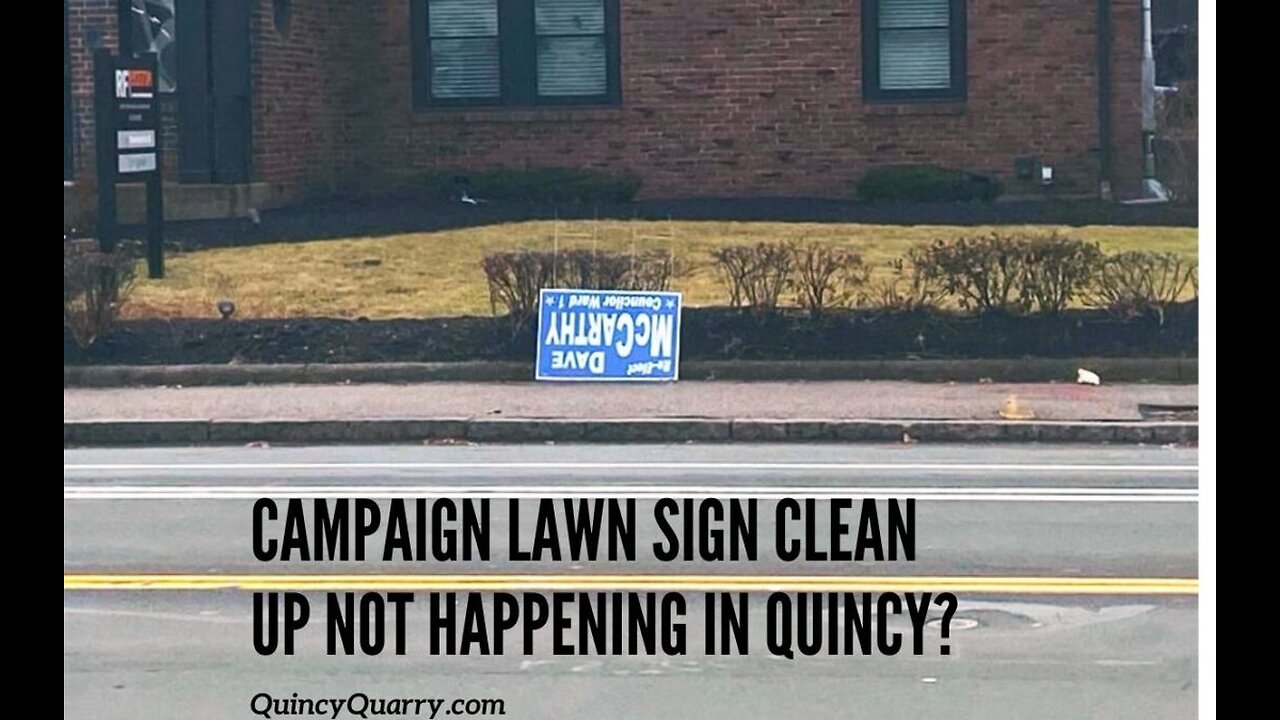 Campaign Lawn Sign Post Election Clean-up Not Happen in Quincy?