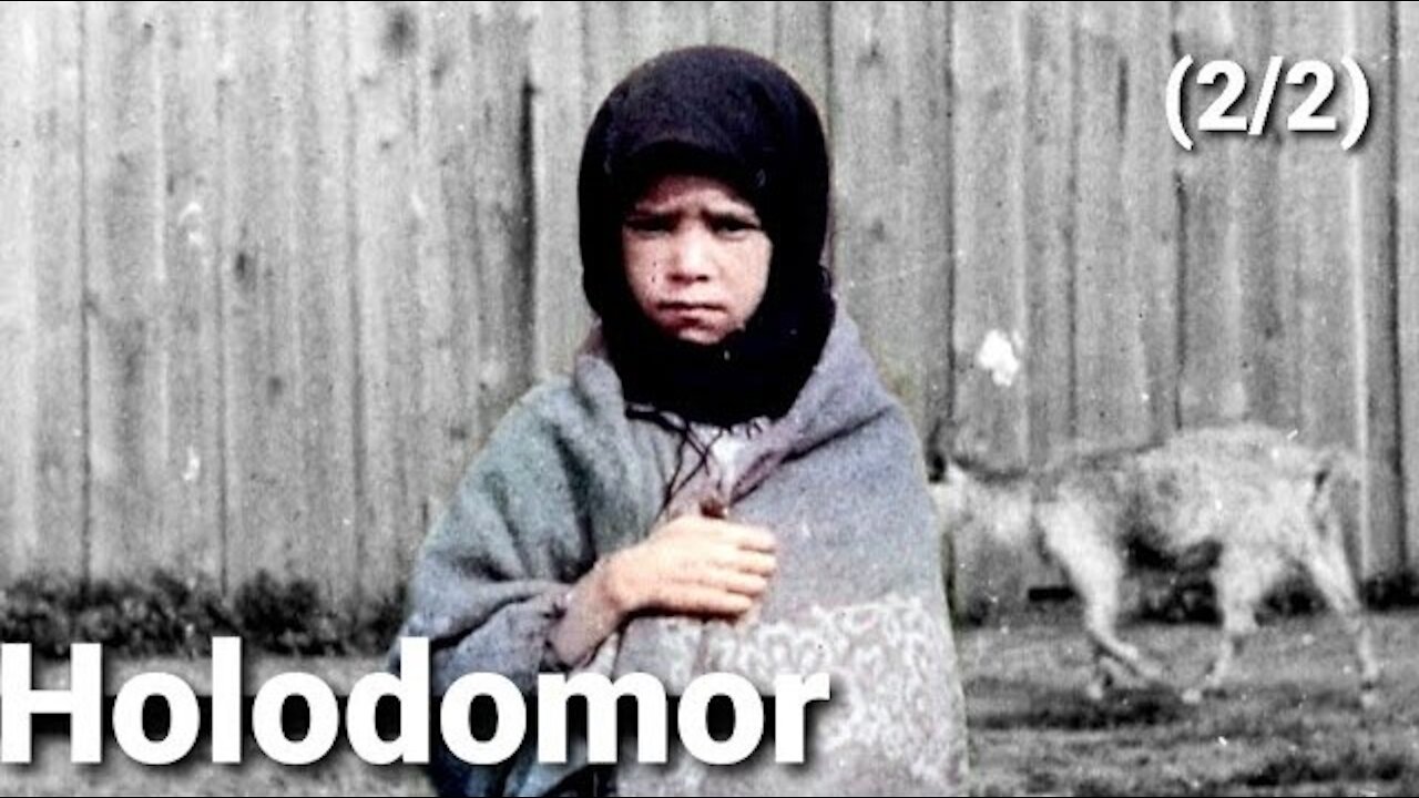 Holodomor: Naturaleza del Genocidio (2/2) - Documental