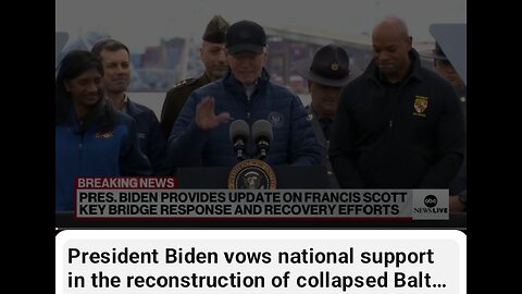 President Biden vows national support in the reconstruction of collapsed Baltimore bridge