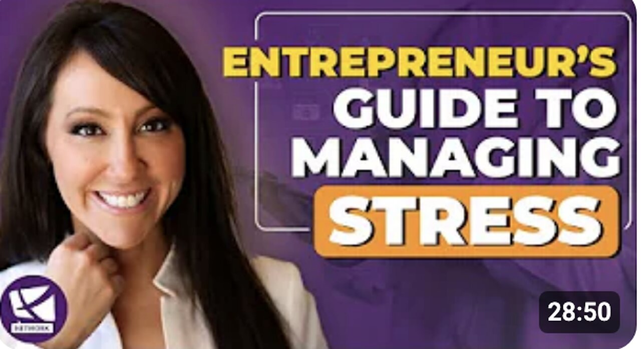 How Entrepreneurs Can Manage Stress for Maximum Success