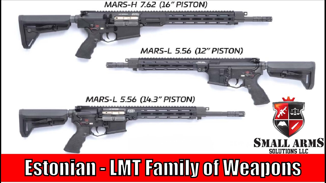 Estonian Military Contract LMT Family of Weapons