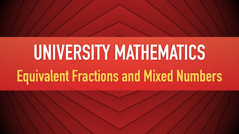 2-9 Equivalent Fractions and Mixed Numbers (Explained in spanish)