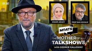 INTO THE FIRE - MOATS with George Galloway Ep 387