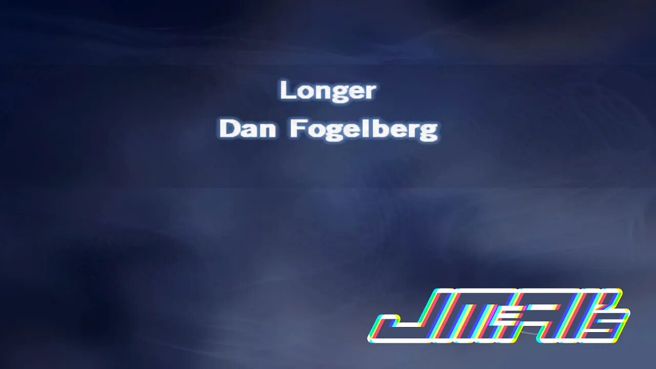 Longer [ Karaoke Version ] Dan Fogelberg