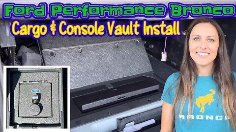 Ford Bronco Center Console Vault & Cargo Under Floor Vault Install | Ford Performance Parts