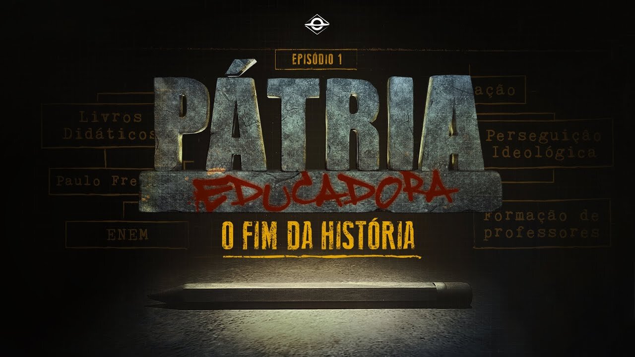 Vamos Acordar Brasil - Fim da História: Pátria Educadora CapíT-01