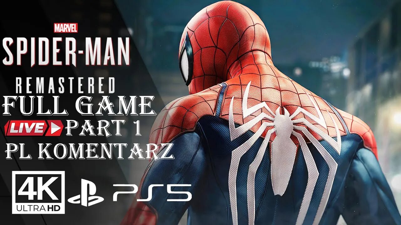 Spider-Man Remastered (FULL GAME) PART 1✔️4K 🎵ᵁᴴᴰ 60ᶠᵖˢ PS5 (PL DUB)