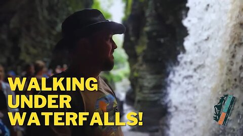 Watkins Glen State Park - Walking Under Waterfalls