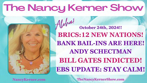 BRICS: 12 New Nations! Bank Bail-INS are HERE! Bill Gates INDICTED! EBS Update: Stay CALM!