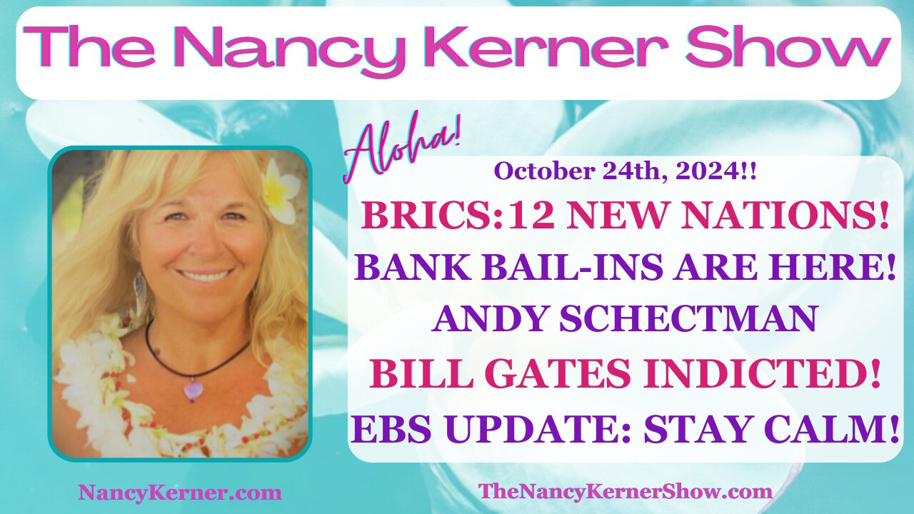 BRICS: 12 New Nations! Bank Bail-INS are HERE! Bill Gates INDICTED! EBS Update: Stay CALM!