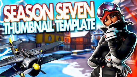 Fortnite Season 7 *FREE* Thumbnail Pack!!